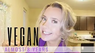 My Passion for Veganism - For Almost 8 Years!