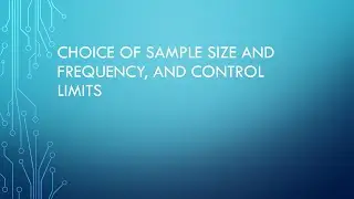 6.4 Sample Size and Strategies for building the Range Chart