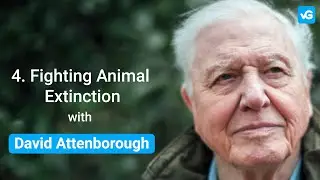 Fighting Animal Extinction with David Attenborough