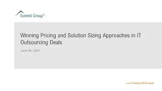On-demand Webinar: Winning Commercial and Solution Sizing Approaches in Technology Sourcing Deals