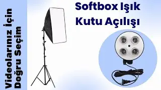 Softbox Işık Kutu Açılışı