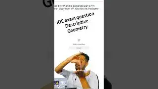 IOE Exam Question - Descriptive Geometry