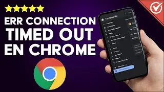 Error 'err Connection Timed out' en CHROME - Solución