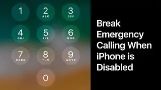 [Unresolved] Break Emergency Calling When iPhone is Disabled