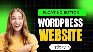 Floating Button WordPress | With plugin and without Plugin 2025