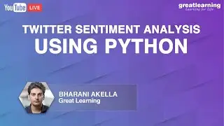 Twitter Sentiment Analysis Using Python | Sentiment Analysis In Python | Great Learning