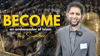 Summer Intensive Dawah & Leadership Course
