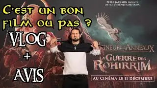 VLOG + AVIS AVEC ET SANS SPOIL - La Guerre des Rohirrim