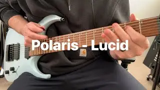 Polaris - Lucid Guitar Playthrough