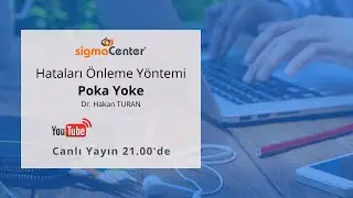 Hataları Engelleme Yöntemi: Poka Yoke