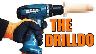 DILDO vs. DRILL | How to make a drilldo