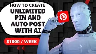 Generate Unlimited Pin And Auto Post on Pinterest With AI  | Pinterest Business Idea