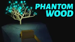 How to get PHANTOM WOOD in Lumber Tycoon 2