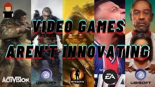 Game Developers Aren't Innovating