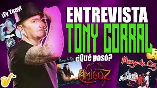TONY CORRAL | El primer y ÚNICO saxofonista de Mägo de Oz
