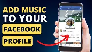 How To Add Music On Facebook Profile 2023 | Add Music To Your Facebook Profile (Tutorial)