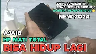 Cara Menghidupkan Hp Mati Total |terbaru 2024