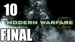 Call of Duty®: Modern Warfare® 2 Campaign Remastered  #10 ( FINAL )