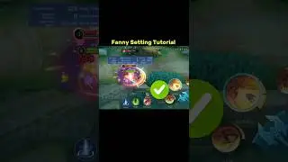Fanny Setting Tutorial Mobile Legends 