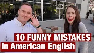 10 FUNNY MISTAKES IN ENGLISH (FROM NATIVE SPEAKER)