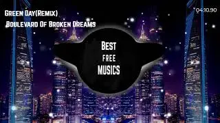 Youtube Telifsiz Şarkılar | Green Day - Boulevard Of Broken Dreams (Remix) | 2020