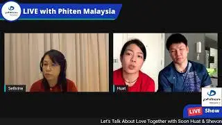 Talking About LOVE with Soon Huat & Shevon