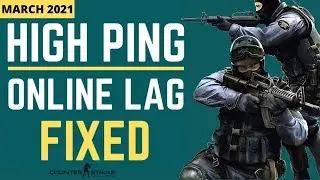 CSGO High Ping Fix 2021 |Get Low Ping CSGO |CSGO Lag Fix|CS GO Server Not Connecting | Servers Down