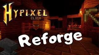 Hypixel: Skyblock- Guide to REFORGING!!