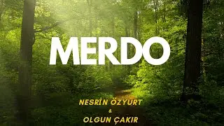 Merdo Merdo - Aşık Mahsuni Şerif, ( Muhteşem Ses Cover Nesrin Özyurt & Olgun Çakır )