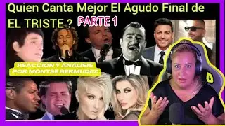 EL TRISTE - PARTE 1 -  EL MEJOR FINAL | QUIEN LO HIZO MEJOR? | Vocal Coach REACTION & ANALYSIS