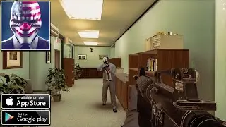 PAYDAY: Crime War - Gameplay Walkthrough (Android & iOS)