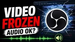 OBS Recording Freezes But Audio Keeps Playing? FIX It in 3 Minutes!