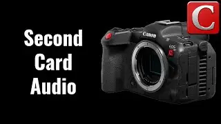 Second Card Audio - R5C Recording Modes