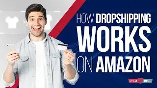 Amazon Dropshipping For Beginners - Dropshipping 2021 - How Dropshipping Works