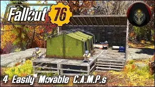 4 EASY TO MOVE CAMPs | Fallout 76 C.A.M.P. Building Guide