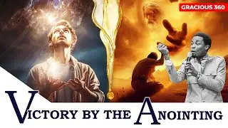 VICTORY BY THE ANOINTING || APOSTLE MICHEAL OROKPO