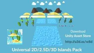 Unity Asset Store pack:  Universal 2D / 2.5D / 3D Islands Pack