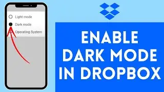 How to Enable Dark Mode in Dropbox (2024) | Activate Dark Mode in Dropbox