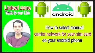 How to select manual carrier network for your SIM card on android phone