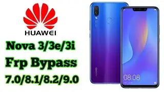 Huawei Nova 3i Frp Bypass | Android 7.0 8.1 8.2 and 9.0 | Google Account Lock Bypass