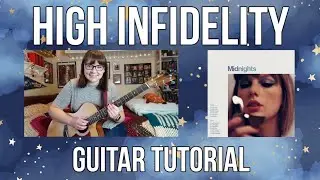 High Infidelity - Taylor Swift // Guitar Tutorial {BEGINNER FRIENDLY}