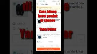 Cara Atur Berat Produk di shopee biar ga kelebihan masuk 2kg