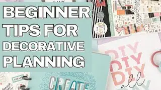 BEGINNER TIPS FOR DECORATIVE PLANNING | 2023 PLANNER NEWBIE