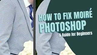 How to fix a Moiré Pattern Problem in Photoshop