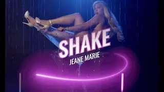 Jeane Marie - Shake [Official Video]