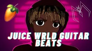 FL Studio Tutorial: How To Make a Juice Wrld Guitar Type Beat