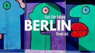 East Side Gallery