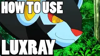 Pokémon How To Use: Luxray! Luxray Moveset - Pokemon Omega Ruby and Alpha Sapphire / X&Y Guide