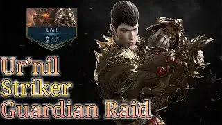 Lost Ark -- Urnil -- Striker -- Guardian Raid