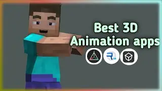 Top 3 best 3d animation app for android (Remade)
